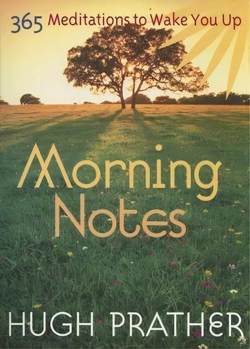 Morning Notes, De Hugh Prather. Editorial Conari Press U S, Tapa Blanda En Inglés