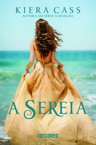 Livro A Sereia - Kiera Cass