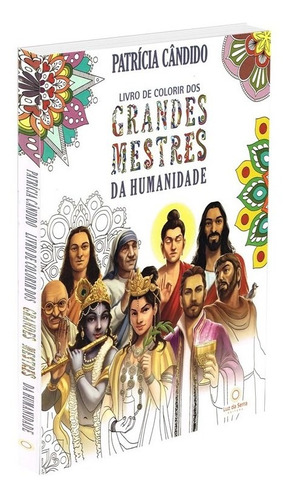 Livro De Colorir Dos Grandes Mestres Da Humanidade