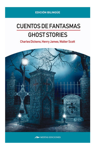 Ghost Stories / Cuentos De Fantasmas ( Bilingüe )