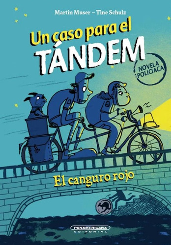 Un Caso Para El Tándem: El Canguro Rojo, De Martin Muser | Tine Shulz. Editorial Panamericana Editorial, Tapa Dura, Edición 2023 En Español