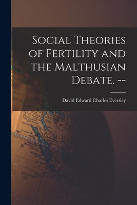 Libro Social Theories Of Fertility And The Malthusian Deb...