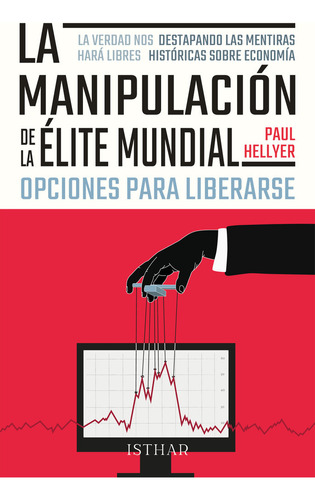 La Manipulacion De La Elite Mundial, De Hellyer, Paul. Editorial Despertar Del Engaño, Tapa Blanda En Español