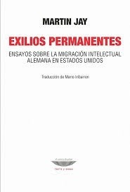 Exilios Permanentes - Martin Jay