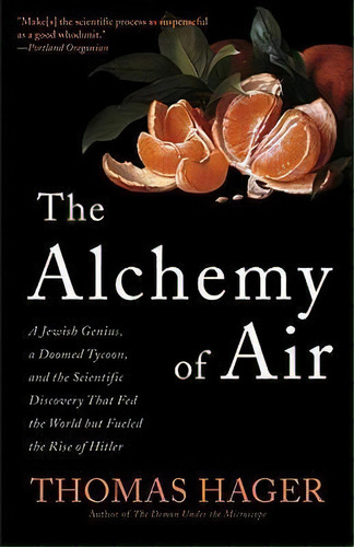 The Alchemy Of Air, De Thomas Hager. Editorial Random House Usa Inc, Tapa Blanda En Inglés