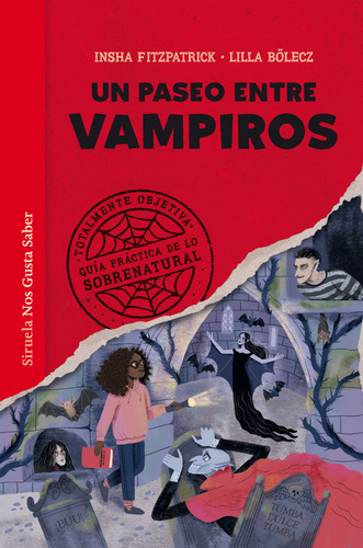 Un Paseo Entre Vampiros, De Fitzpatrick, Insha., Vol. 1. Editorial Siruela, Tapa Dura, Edición 1 En Español, 2024