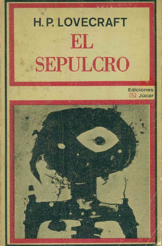 Lovecraft : El Sepulcro Y Otros Relatos