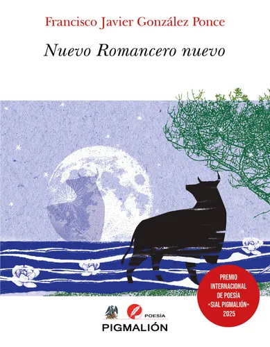 Nuevo Romancero Nuevo - González Ponce, Francisco Javier