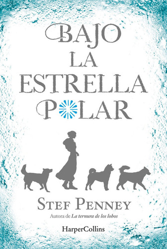 Bajo La Estrella Polar - Penney, Stef