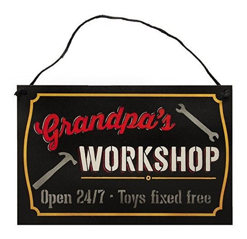 Señales - Grandfather's Workshop Sign By Studior12 | 7.5  X 