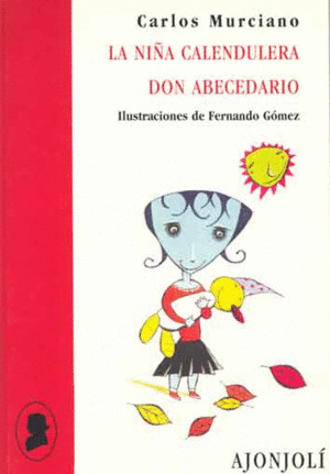 Libro La Niña Calendulera. Don Abecedario