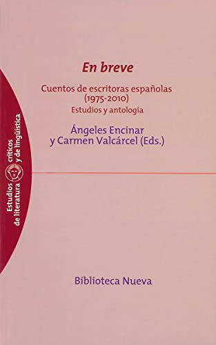 Libro En Breve Cuentos De Escritoras Españolas 1975-2010  De
