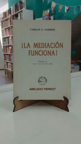 Mediación Funciona Carlos A Garber Ed Abeledo Perrot