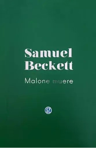 Malone Muere - Samuel Beckett - Envío Gratis Caba (*)