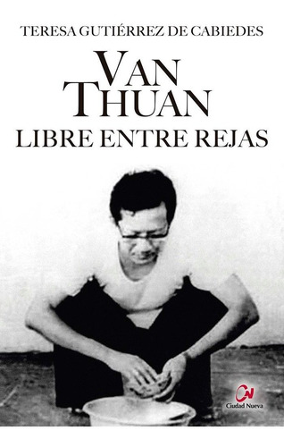 Libro Van Thuan. Libre Entre Rejas
