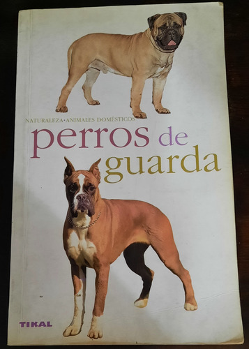 Libro Perros De Guarda(chiens De Garde).edit Tikal-madrid.es