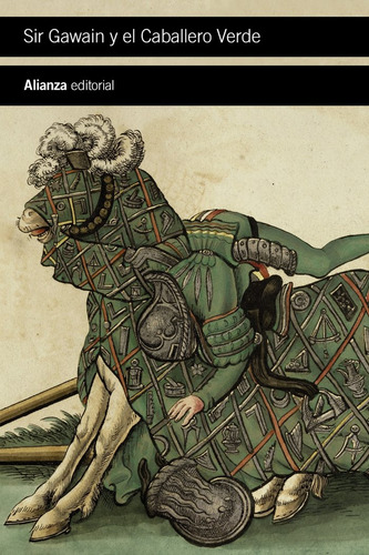 Sir Gawain Y El Caballero Verde - Anonimo