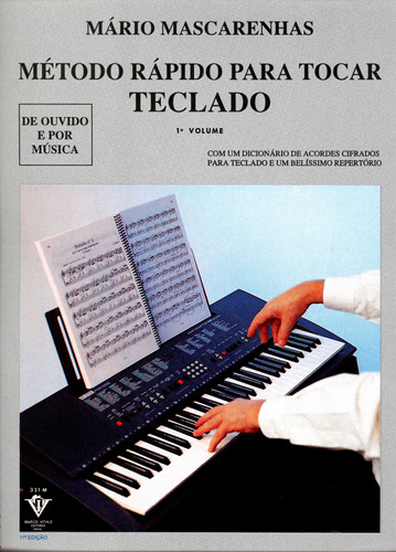 Método rápido para tocar Teclado - Volume 1: Com dicionário de acordes cifrados, de Mascarenhas, Mário. Editora Irmãos Vitale Editores Ltda em português, 1991