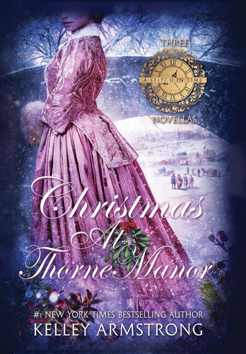 Libro: Christmas At Thorne Manor: A Trio Of Holiday Novellas