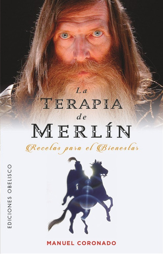 Libro La Terapia De Merlin - Coronado Castillo, Manuel Luis