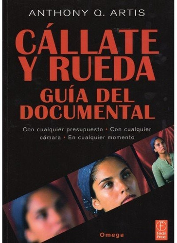 CALLATE Y RUEDA, de ARTIS, A.Q.. Editorial Omega, tapa blanda en español