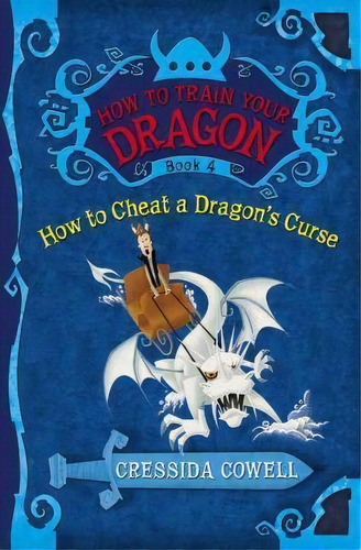 How To Cheat A Dragon's Curse - How To Train Your Dragon 4 