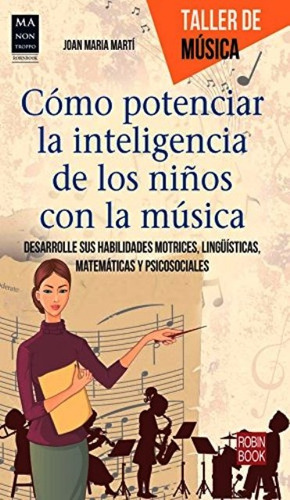 Como Potenciar La Inteligencia De Los Niños Con La Musica -