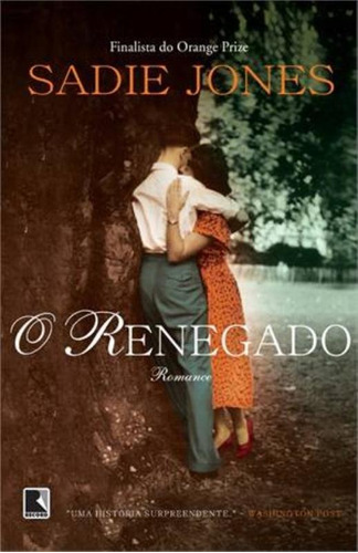 O Renegado, De Sadie Jones. Editora Record Em Português