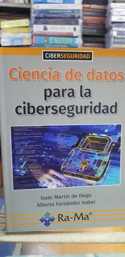 Libro Ciencia De Datos Para La Ciberseguridad