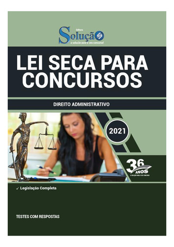 Apostila Lei Seca Para Concursos - Direito Administrativo