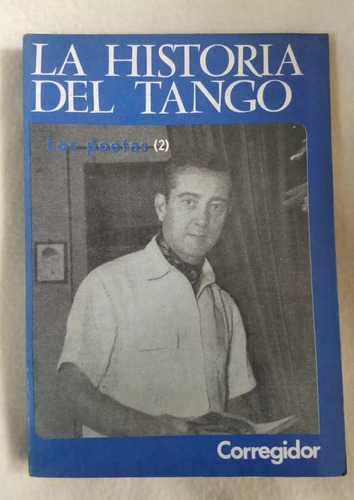 La Historia Del Tango Los Poetas 2 Tomo 18 