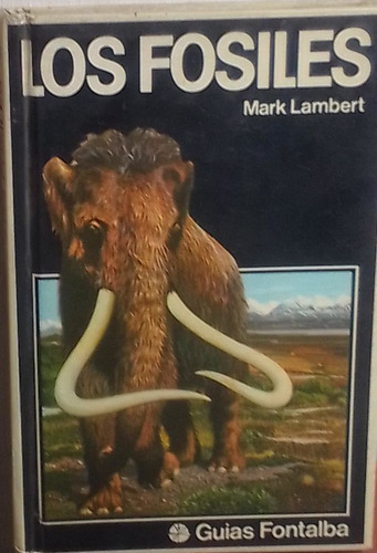 Mark Lambert. Los Fósiles