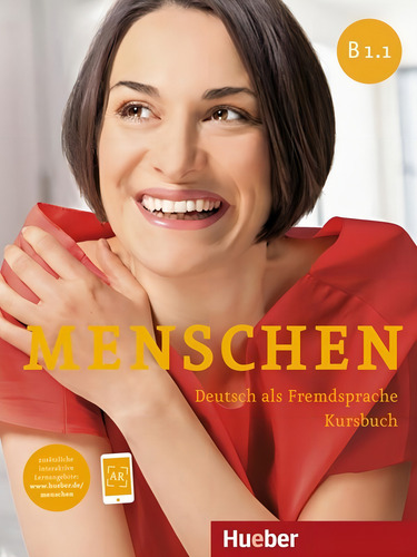 Menschen b1.1 - Kursbuch mit ar-app - Deutsch als fremdsprache, de Braun-Podeschwa, Julia. Editorial Distribuidores Associados De Livros S.A., capa mole em alemão, 2014