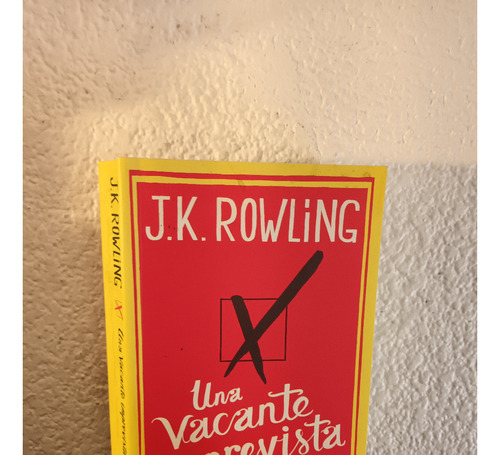 Una Vacante Imprevista (jkr) - J.k. Rowling
