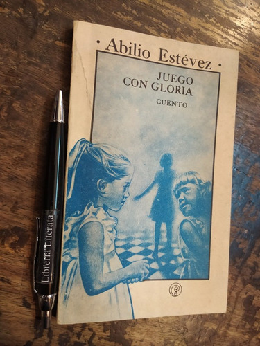 Juego Con Gloria Abilio Estévez Ed. Letras Cubanas La Hab