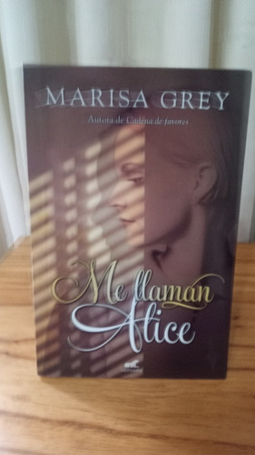 Me Llaman Alice - Marisa Grey