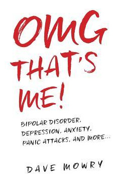 Libro Omg That's Me! : Bipolar Disorder, Depression, Anxi...