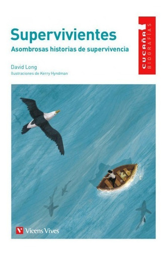 Supervivientes Asombrosas Historias De Supervivencia - Lo...