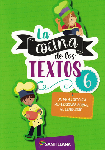 La Cocina De Los Textos 6 - Santillana