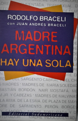 Madre Argentina Hay Una Sola - Rodolfo Braceli - Sudamerican