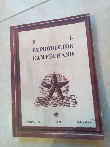 El Reproductor Campechano- Vol 4- 1948