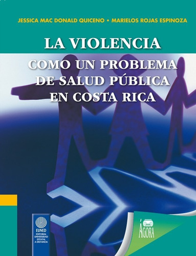 La Violencia Como Un Problema De Salud Pública. Mac Donald