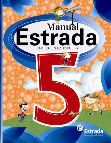 Manual 5 Nacion Primero En La Escuela - Grupo Editorial