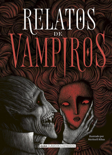 Libro: Relatos De Vampiros / Alma Ilustrados