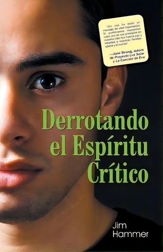 Victory Over A Critical Spirit (spanish), De Jim Hammer. Editorial Teach Services Inc, Tapa Blanda En Español