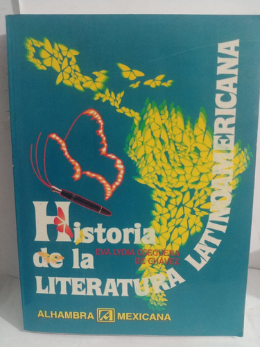 Historia De La Literatura Latinoamericana Eva De Chavez