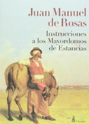 Libro - Instrucciones A Los Mayordomos De Estancias - Rosas