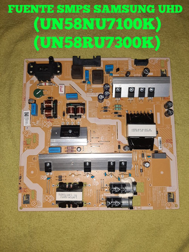 Fuente Para Tv Samsung 58 Uhd (un58nu7100k) Y (un58ru7300k).