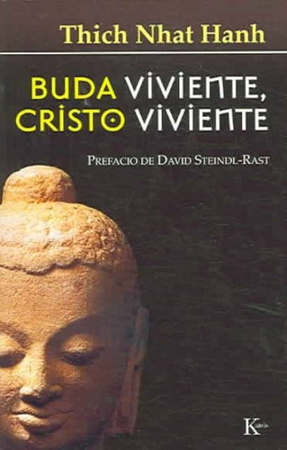 Buda Viviente , Cristo Viviente