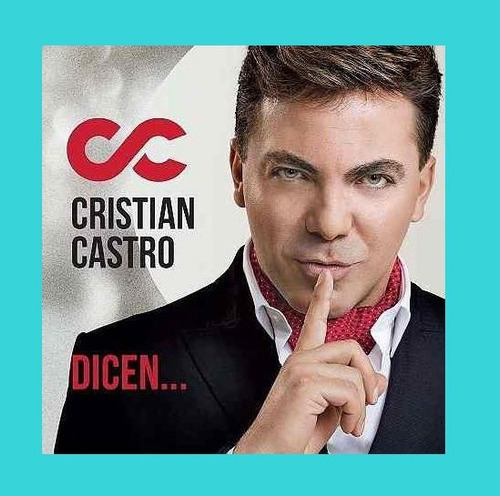 Cristian Castro. Dicen. Cd Nuevo, Sellado